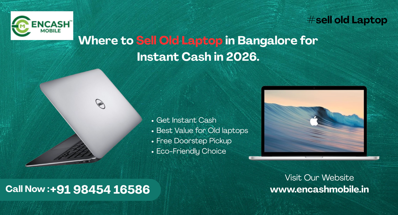 Sell Old Laptop in Bangalore | Instant Cash 2026