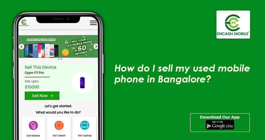 How do I sell my used mobile phone in Bangalore?